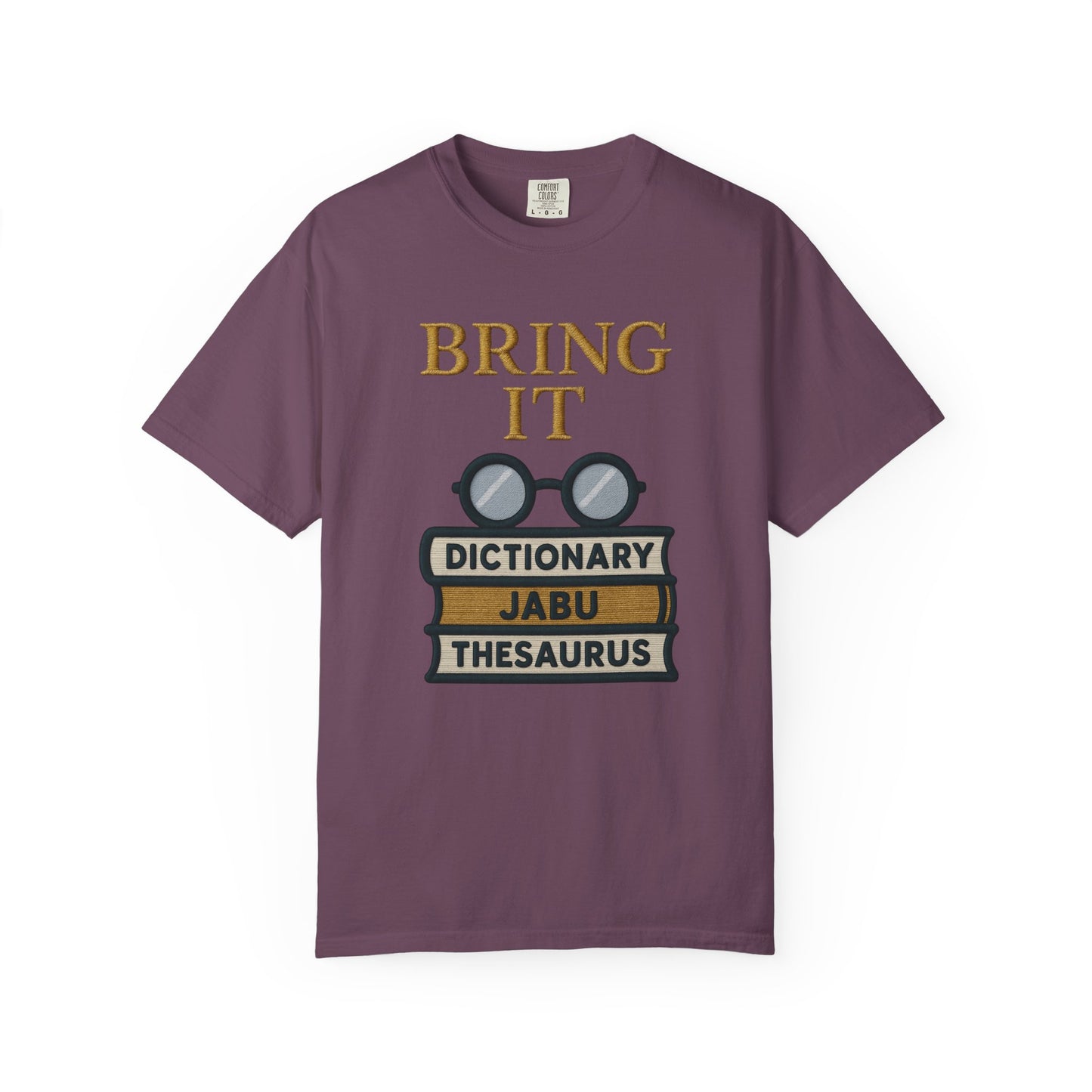 Bring It Graphic T-Shirt JABU© • JustAboutBeingU®