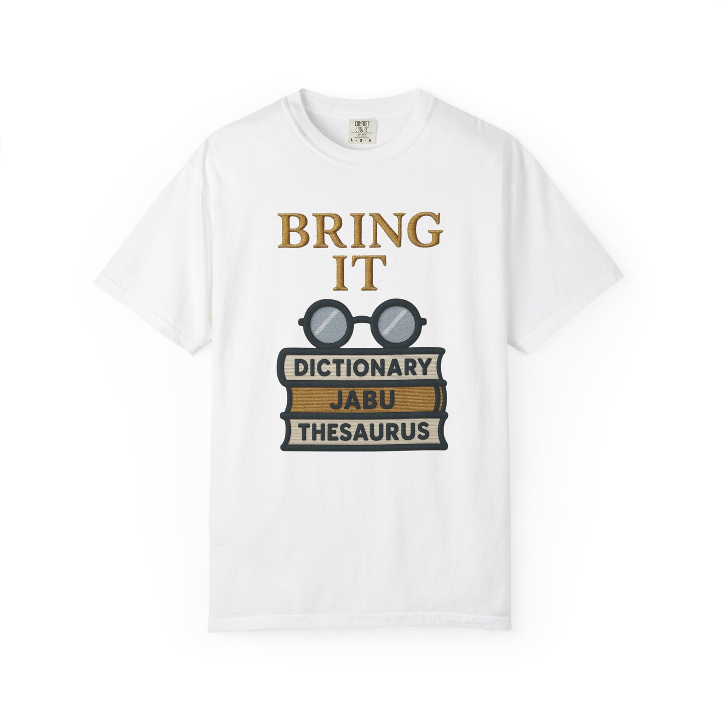 Bring It Graphic T-Shirt JABU© • JustAboutBeingU®