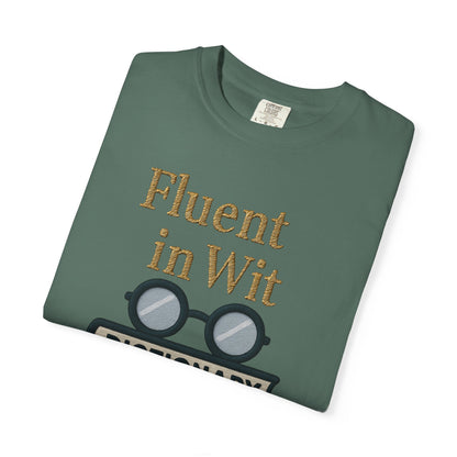 Fluent in Wit Tee