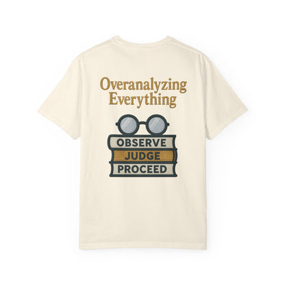 Overanalyzing Everything Tee