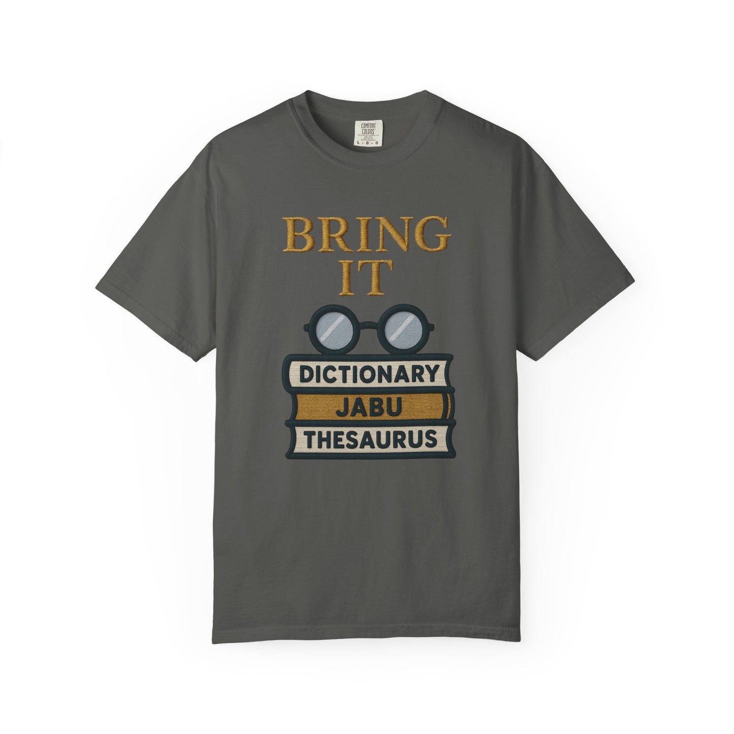 Bring It Graphic T-Shirt JABU© • JustAboutBeingU®