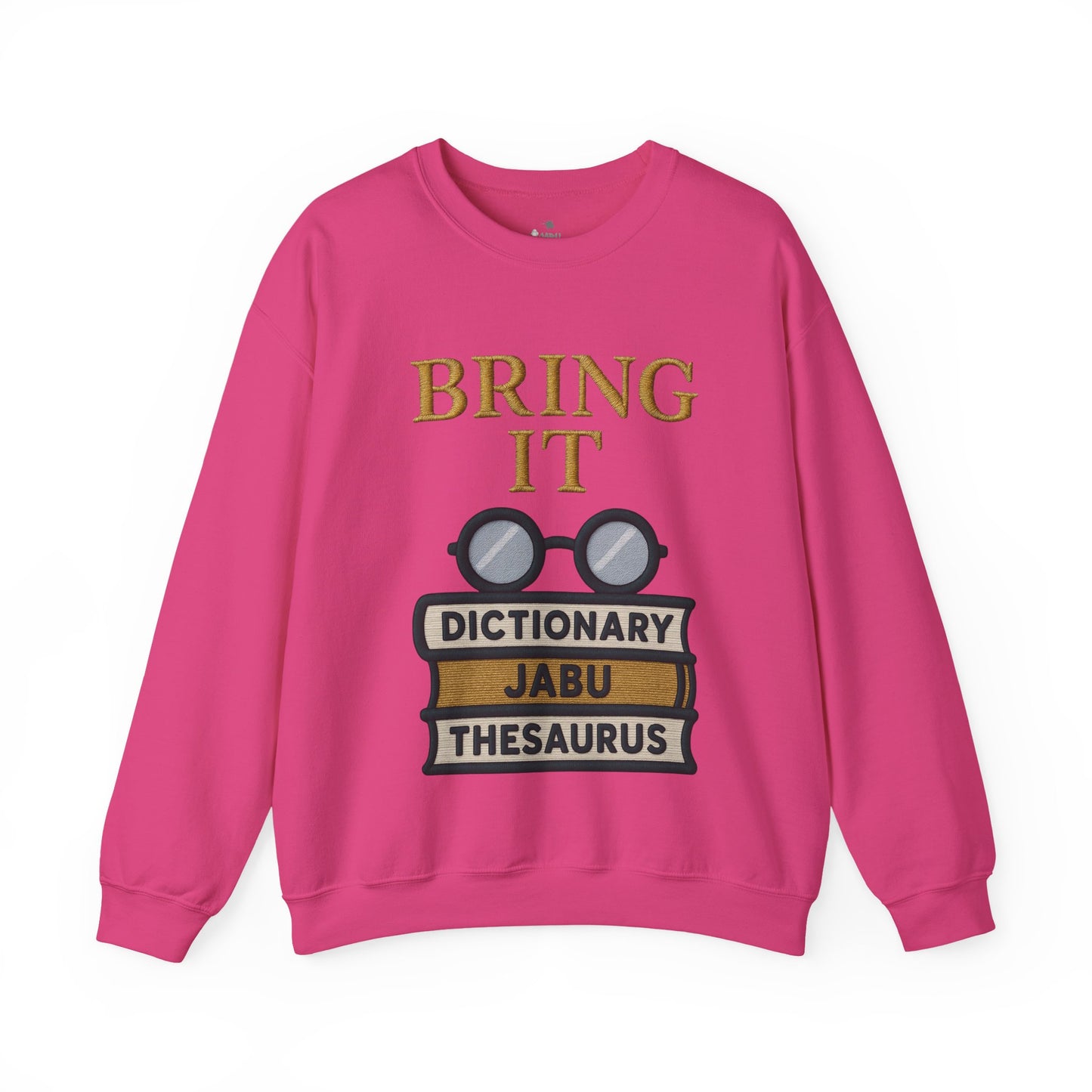 Bring It Graphic Sweatshirt
JABU© • JustAboutBeingU®