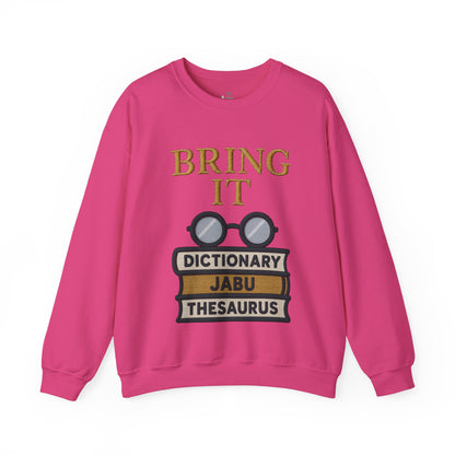 Bring It Graphic Sweatshirt
JABU© • JustAboutBeingU®
