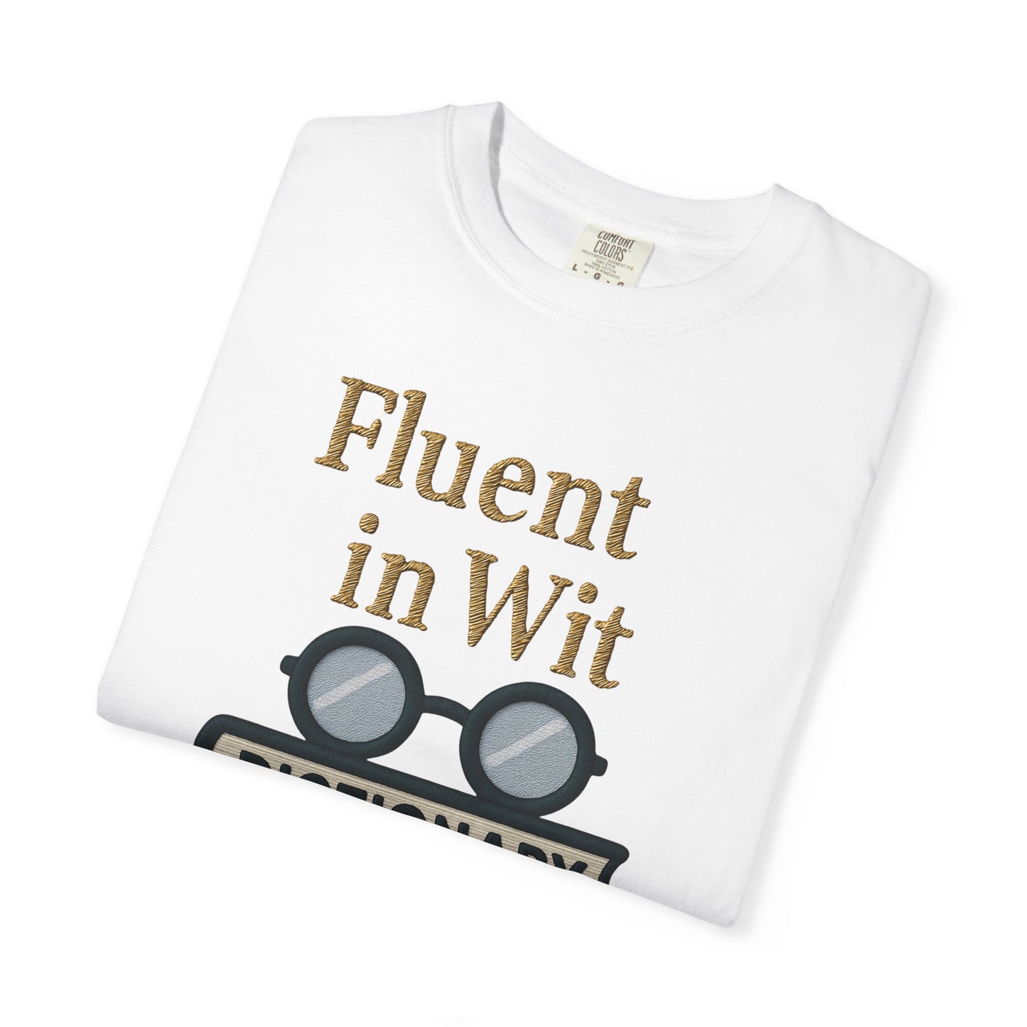 Fluent in Wit Tee