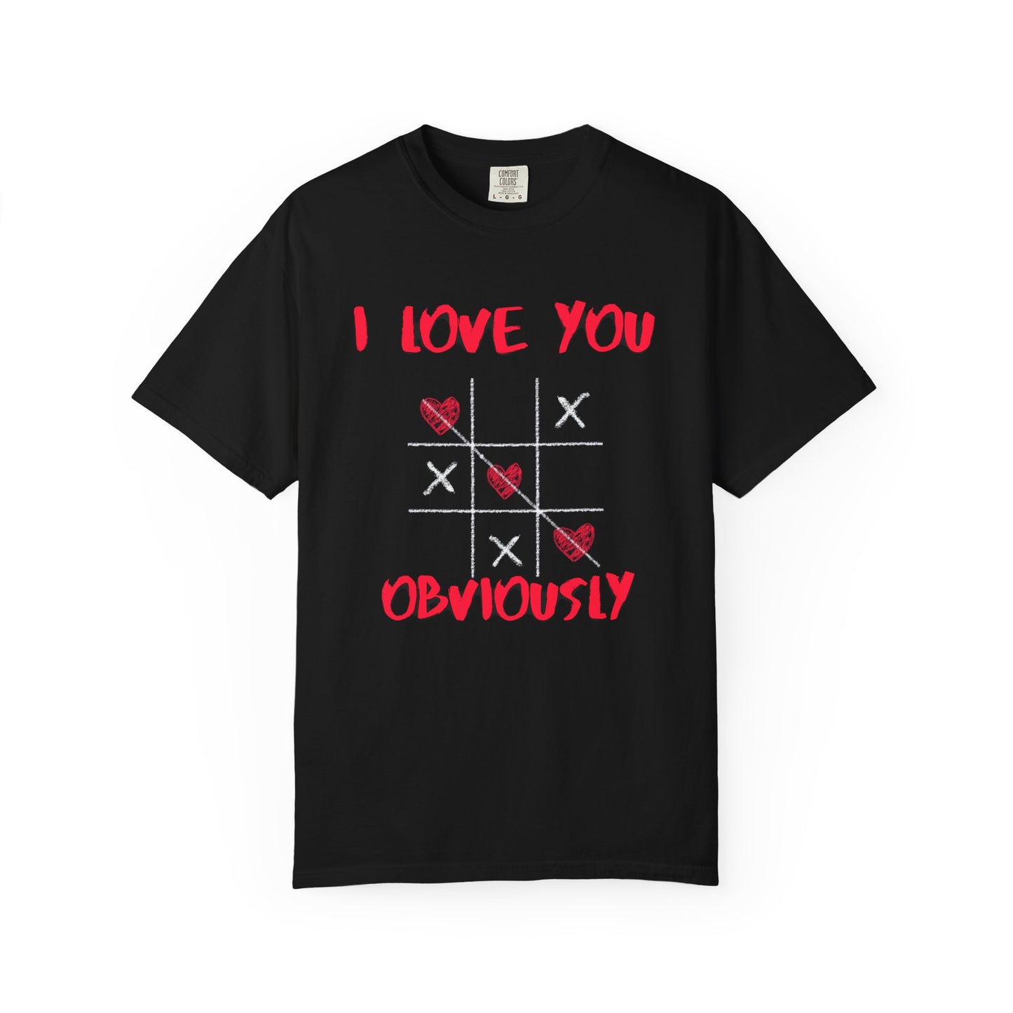 ✅ AU/NZ/Comfort Colours 1717, Unisex Love You Tic Tac Toe T-Shirt | Perfect for Valentine's Day & Casual Wear I LOVE YOU! Obviously!