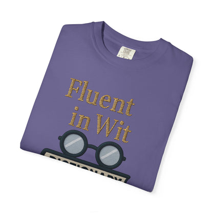 Fluent in Wit Tee