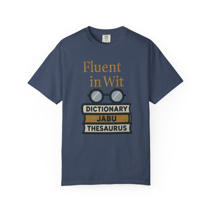 Fluent in Wit Tee