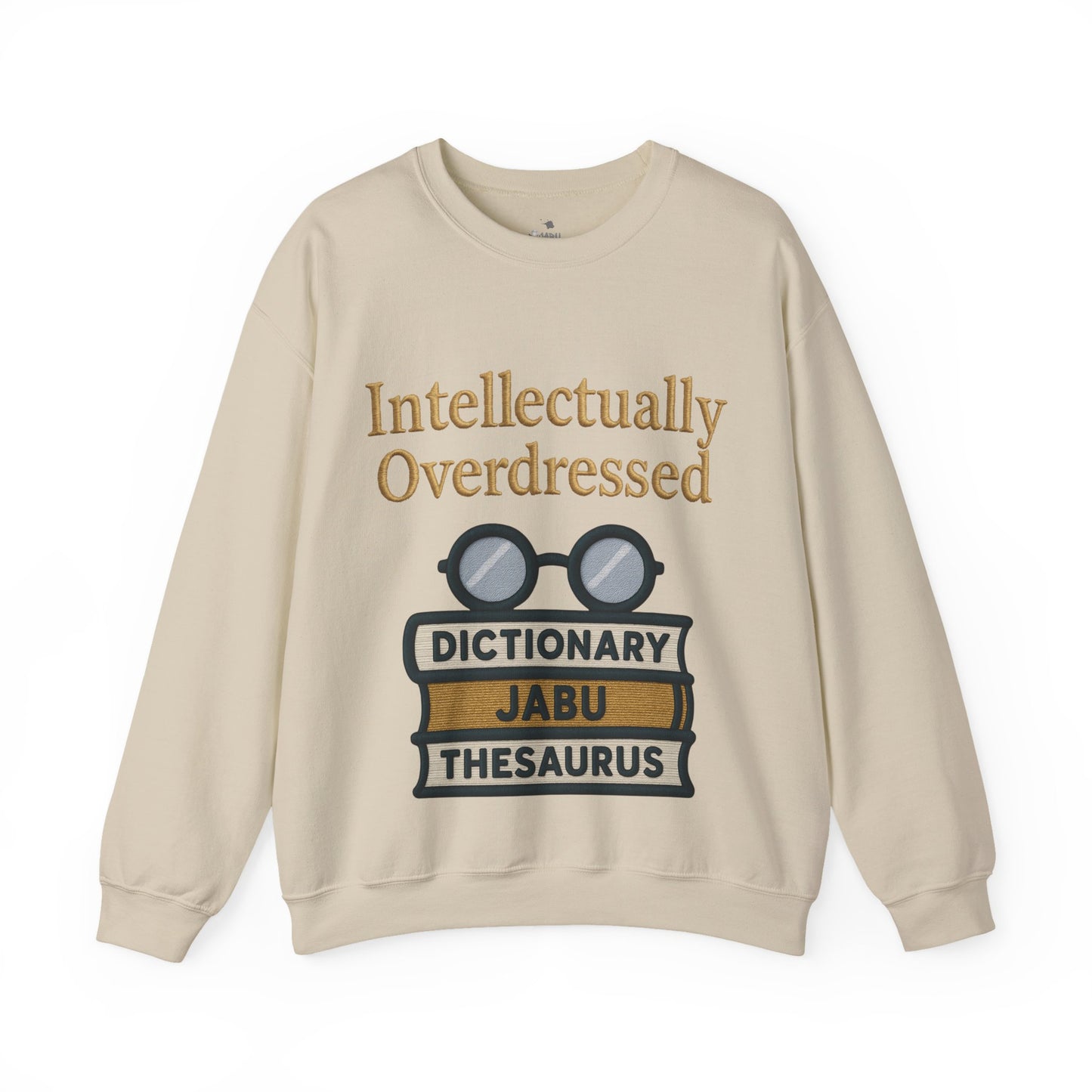 Intellectually Overdressed Sweatshirt
JABU© • JustAboutBeingU®