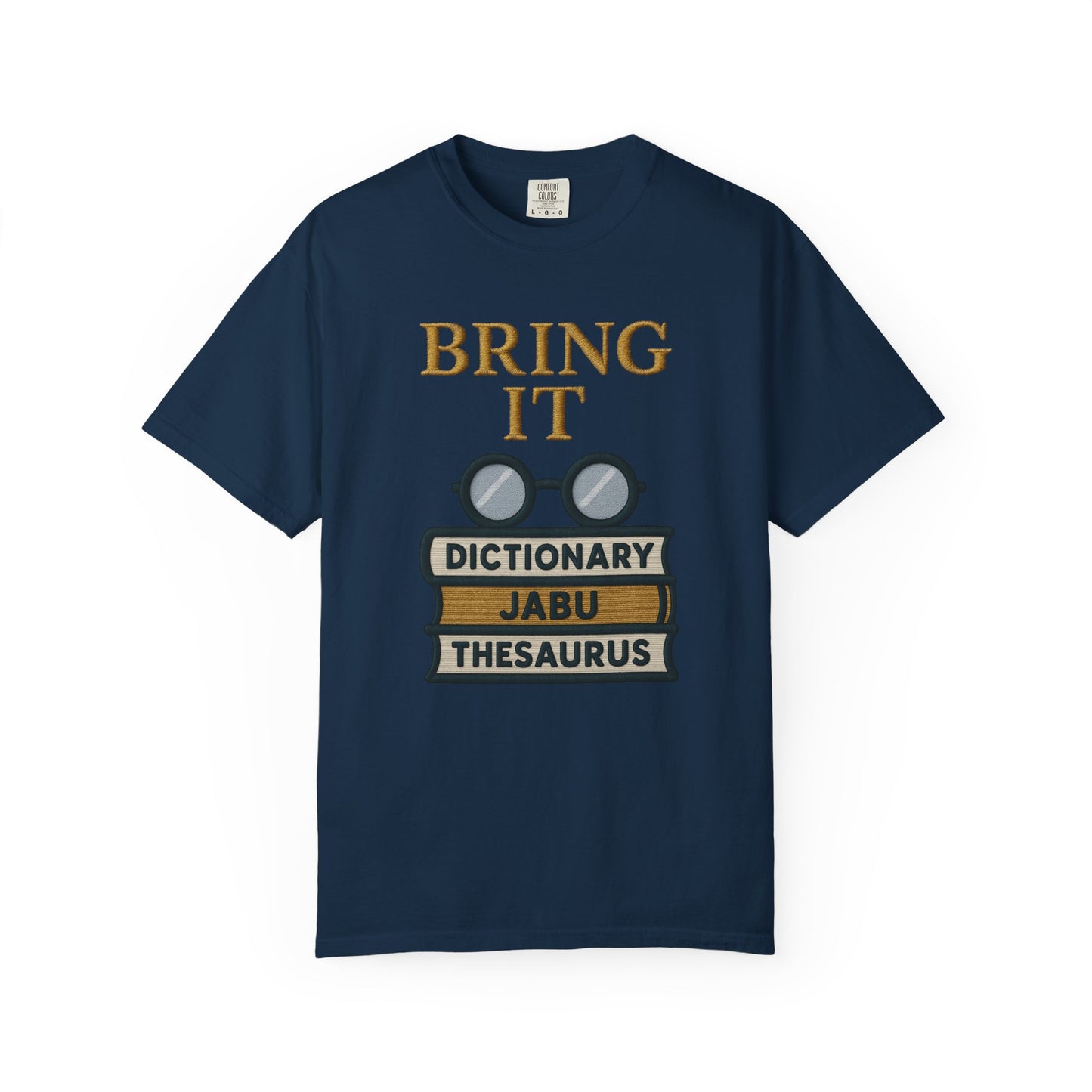 Bring It Graphic T-Shirt JABU© • JustAboutBeingU®