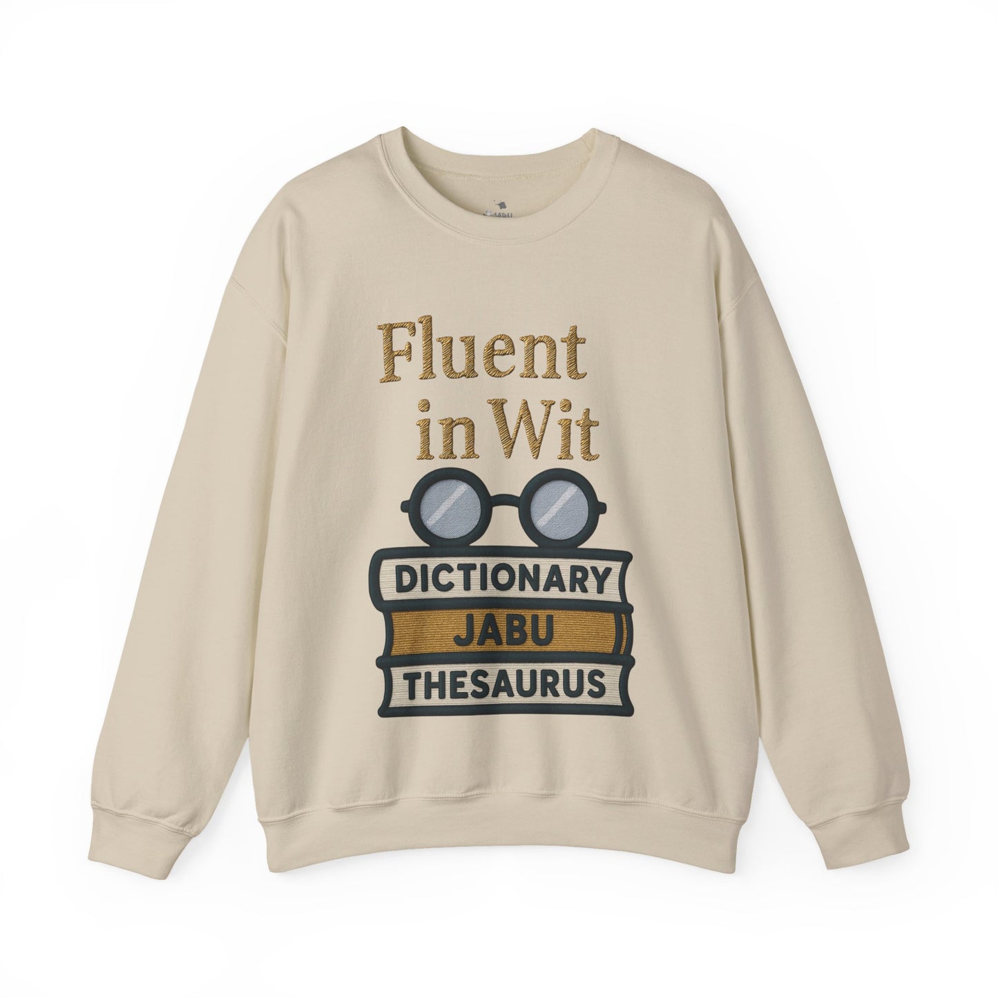 Fluent In Wit Graphic Sweatshirt
JABU© • JustAboutBeingU®