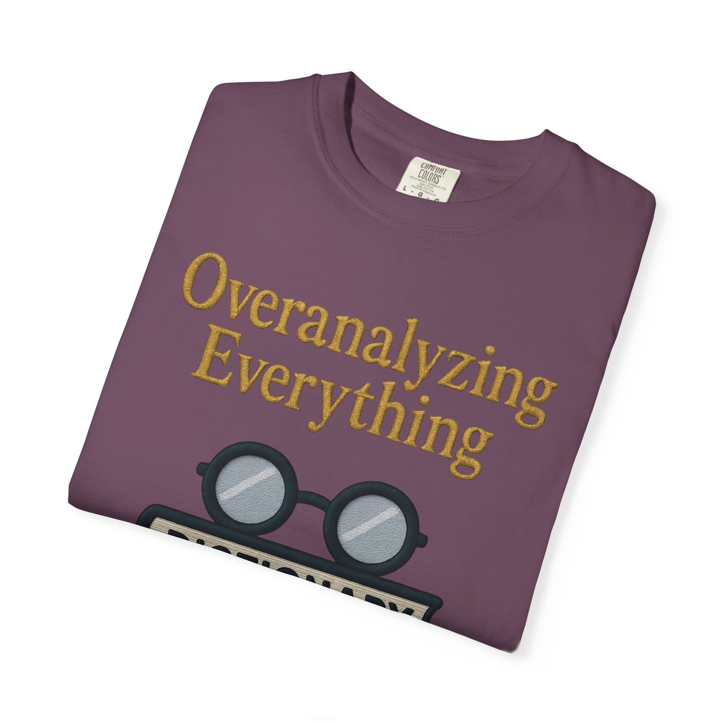 Overanalyzing Everything Tee
