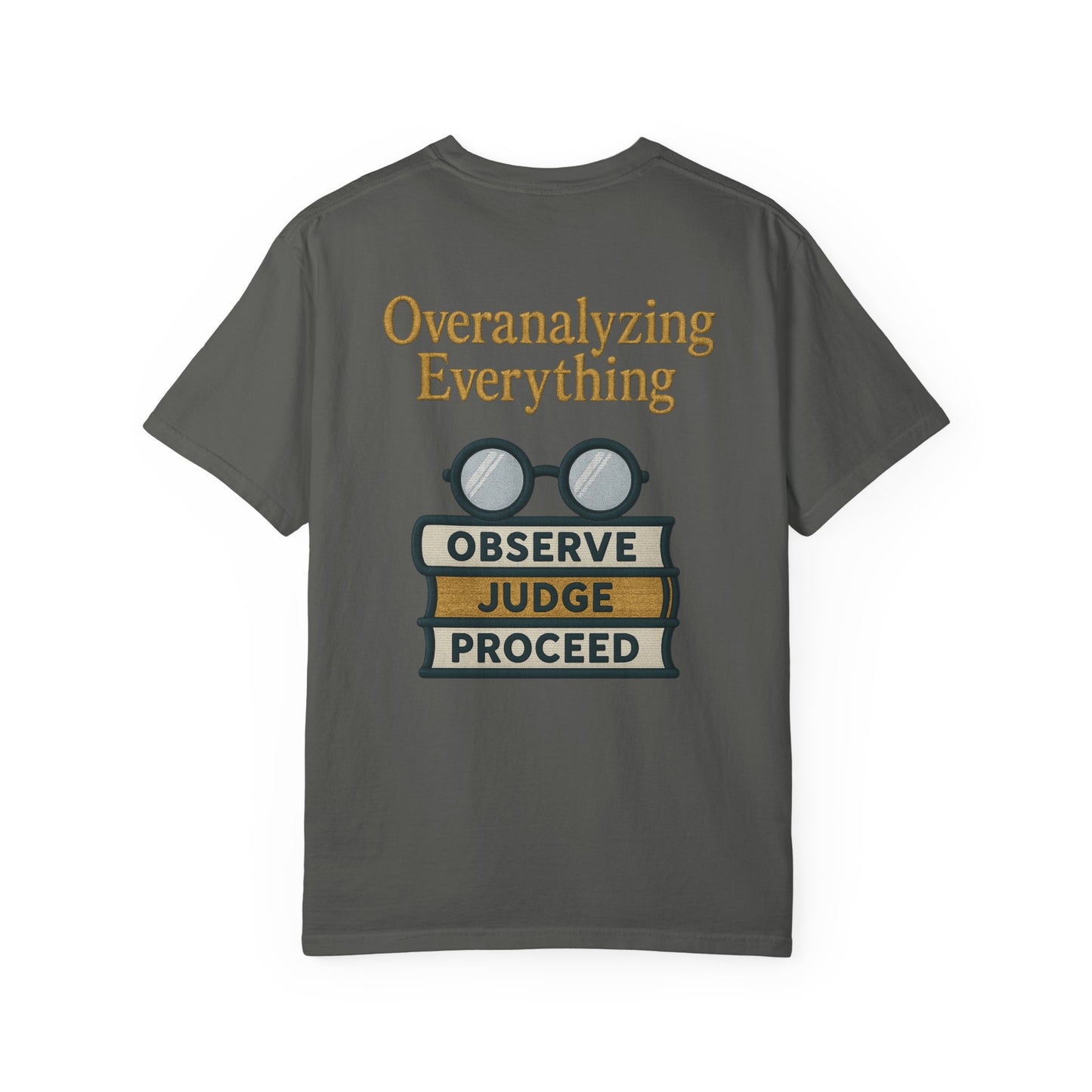 Overanalyzing Everything Tee