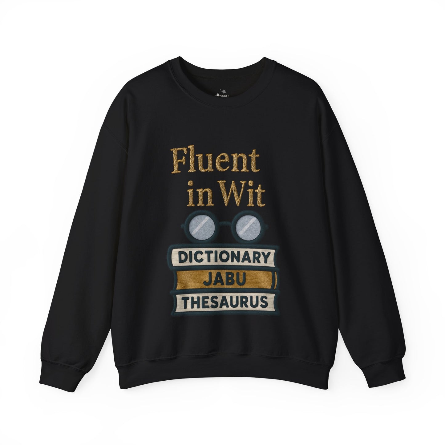 Fluent in Wit Sweatshirt