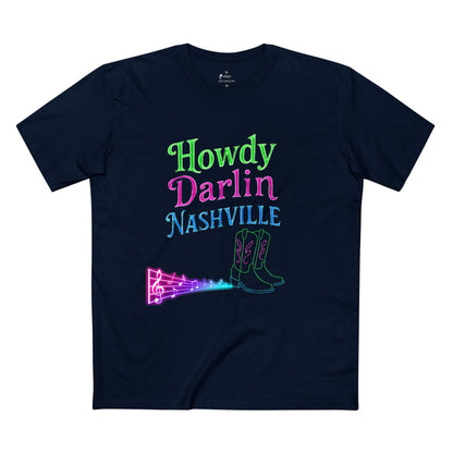 ✅ AU/NZ/AS COLOUR 5001/Nashville Graphic Tee - Howdy Darlin Design, Country Music Lover Shirt, Casual Summer Top, Gifts for Music Fans, Festival Wear