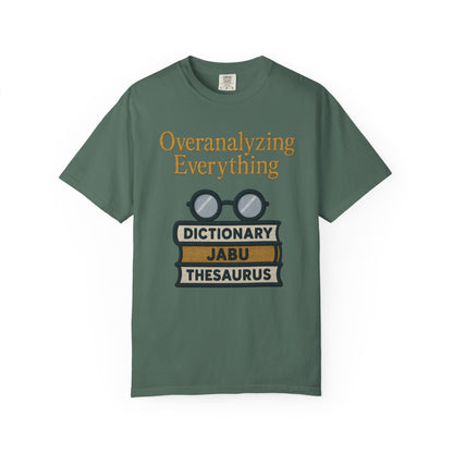 Overanalyzing Everything Tee