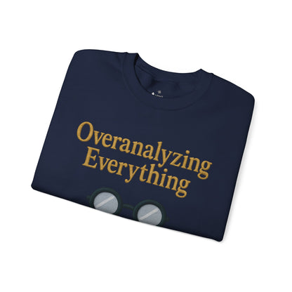 Overanalyzing Everything Sweatshirt
JABU© • JustAboutBeingU®