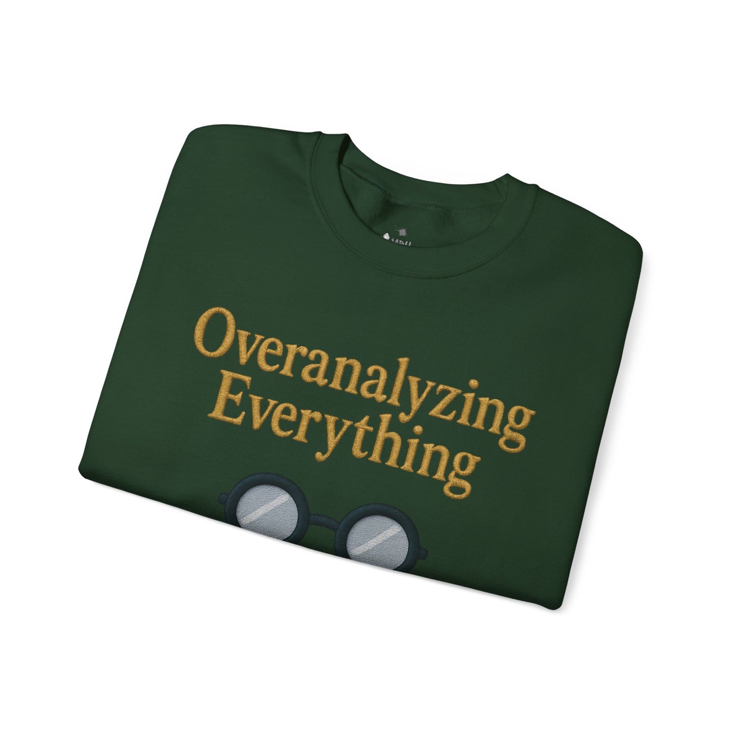 Overanalyzing Everything Sweatshirt
JABU© • JustAboutBeingU®
