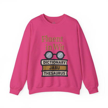 Fluent in Wit Sweatshirt