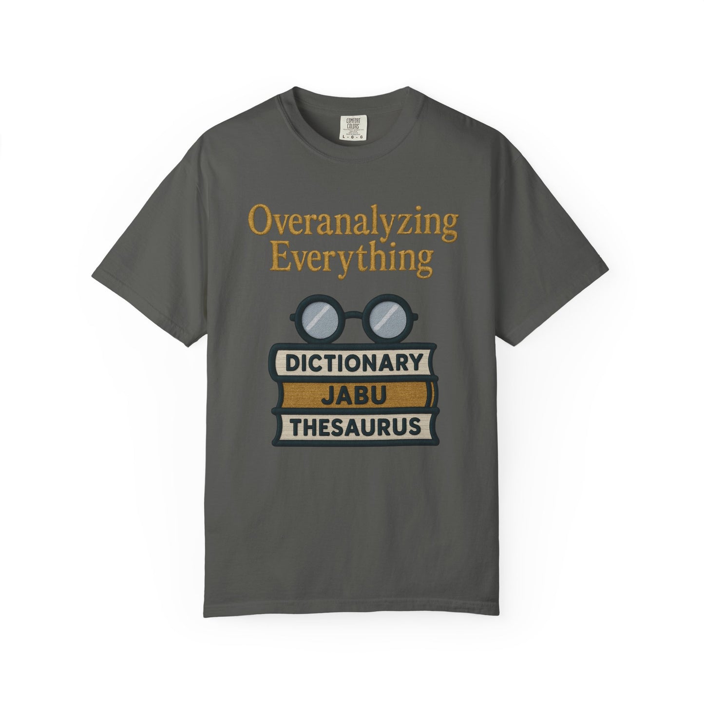 Overanalyzing Everything Tee