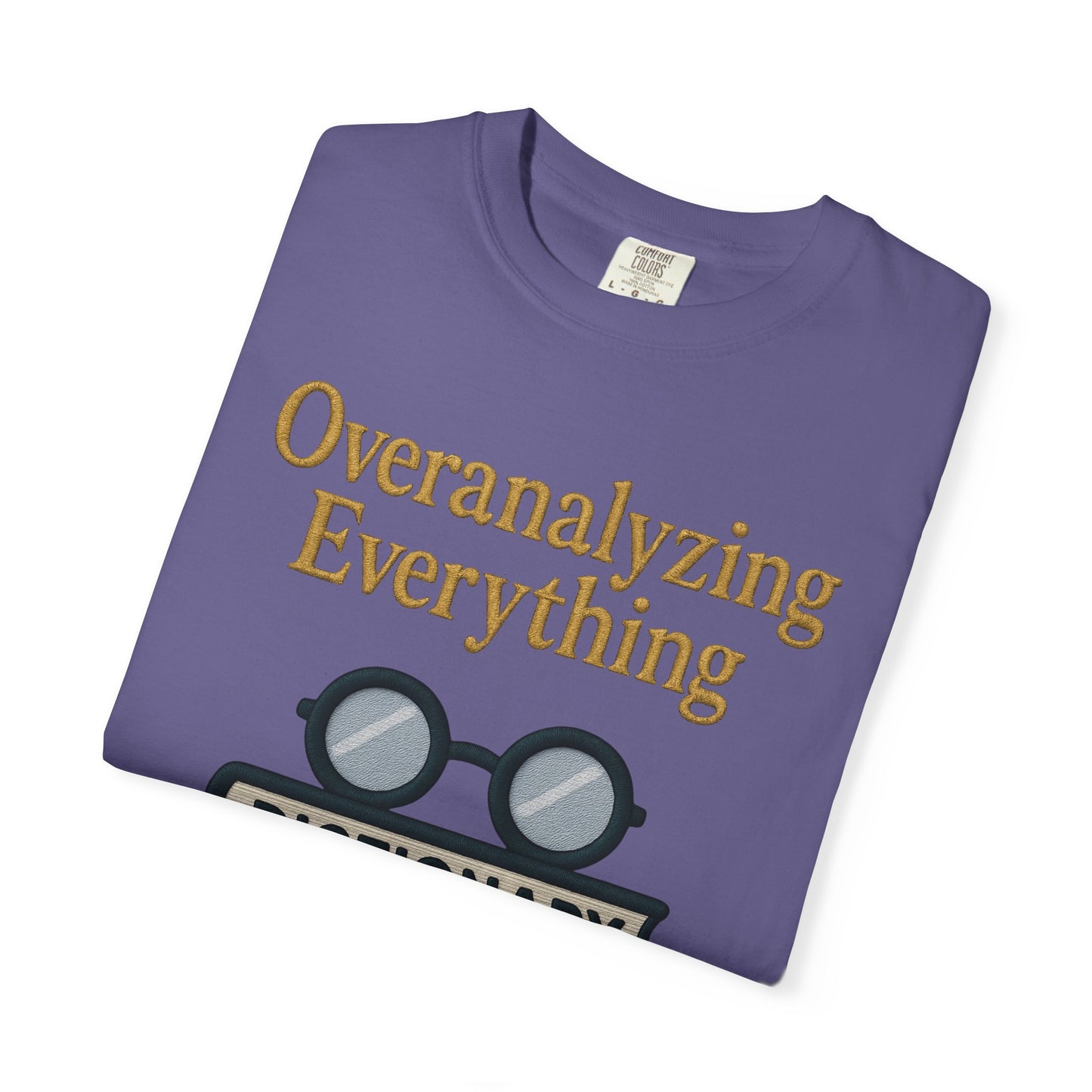 Overanalyzing Everything Tee
