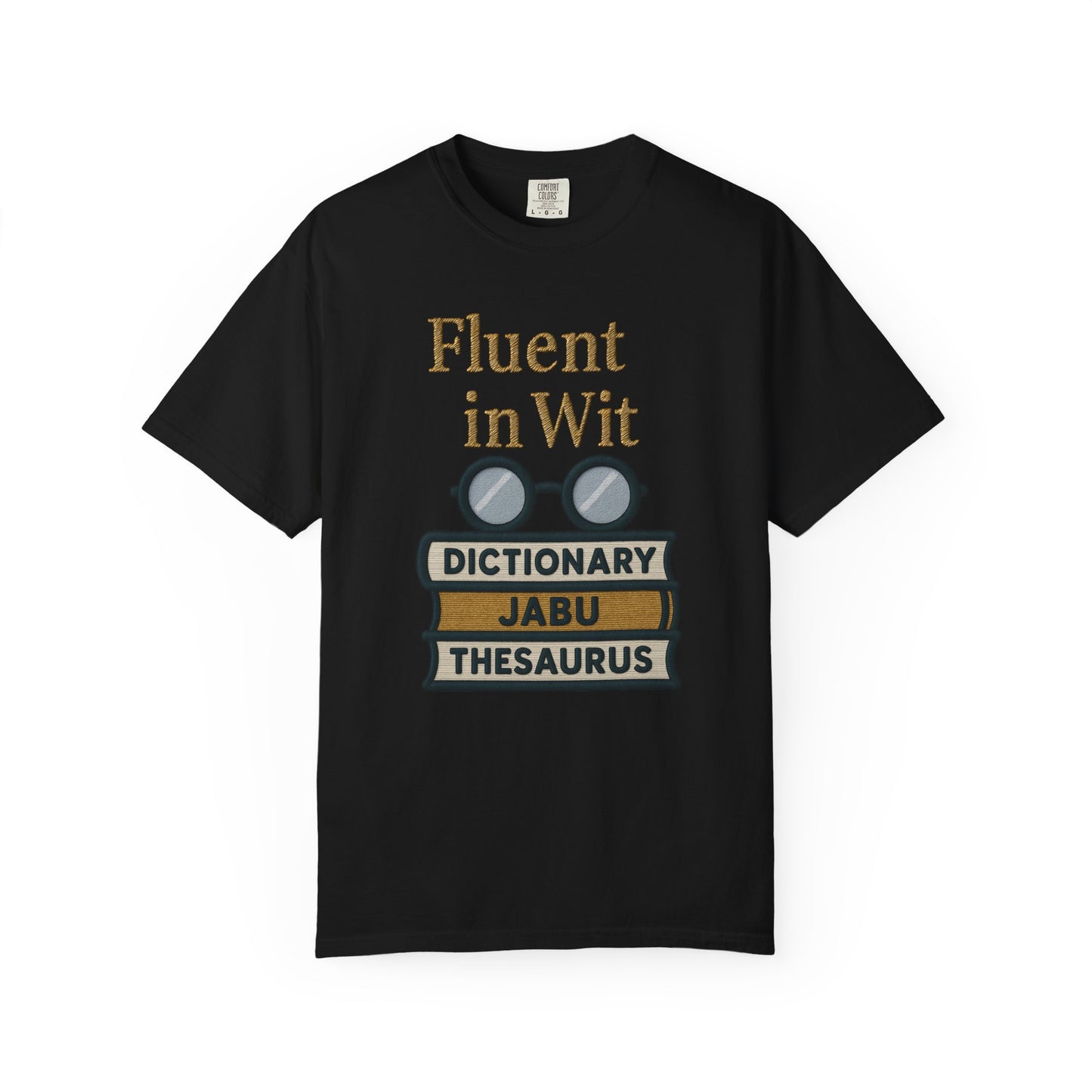Fluent in Wit Tee