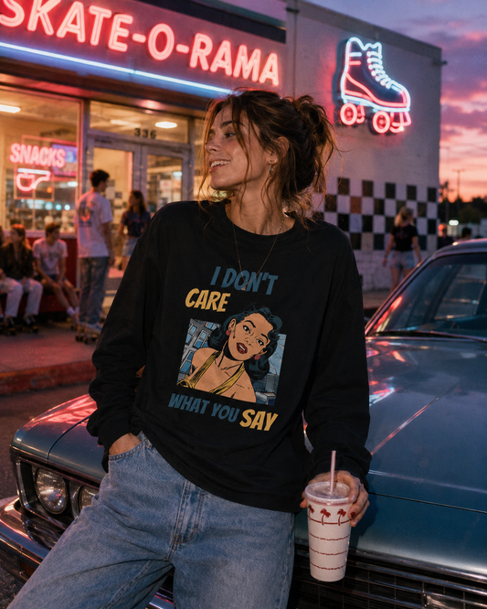 I Don’t Care Long Sleeve Tee
Bold Attitude Graphic Shirt
