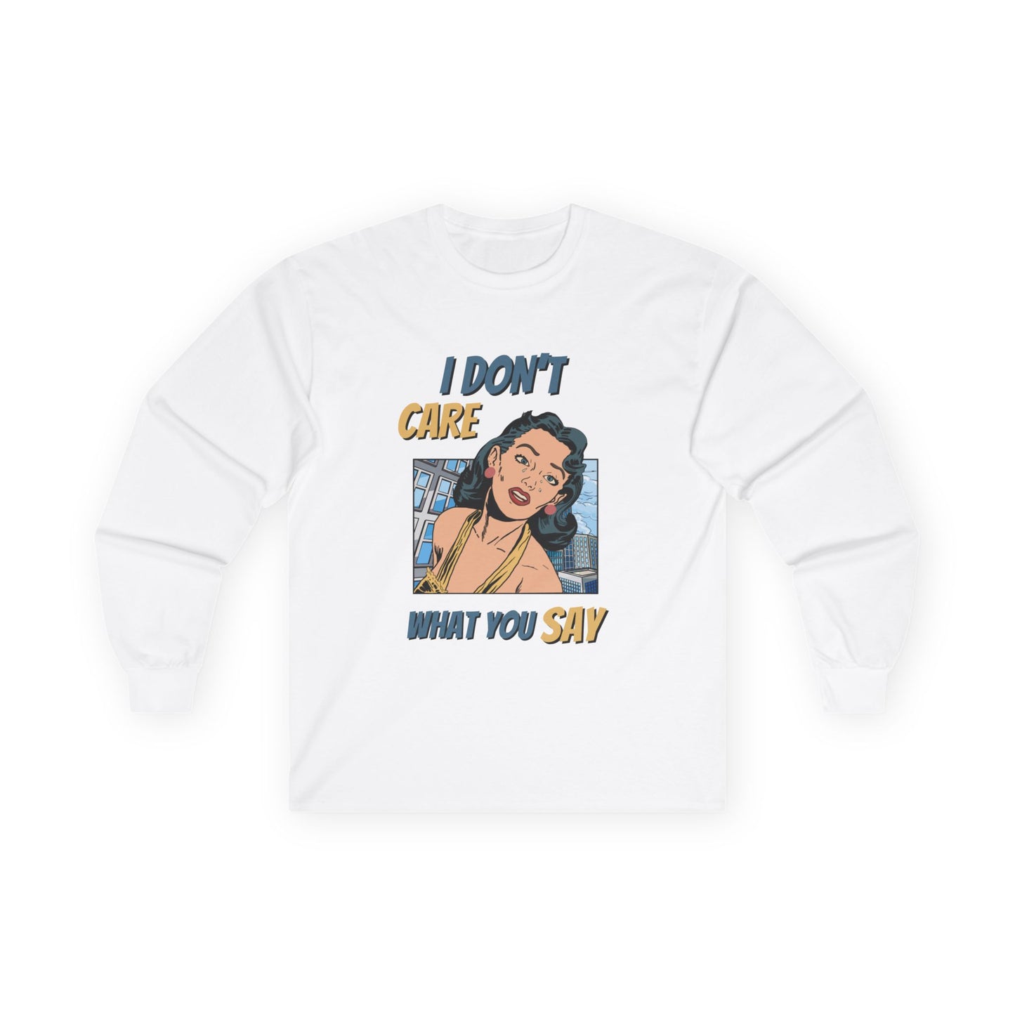 ✅ AU/NZ - I Don’t Care! Bold Attitude Long Sleeve Tee – Casual Wear, Gift for Friends, Funny Graphic Tee, Vintage Style Top, Comfy Everyday Shirt