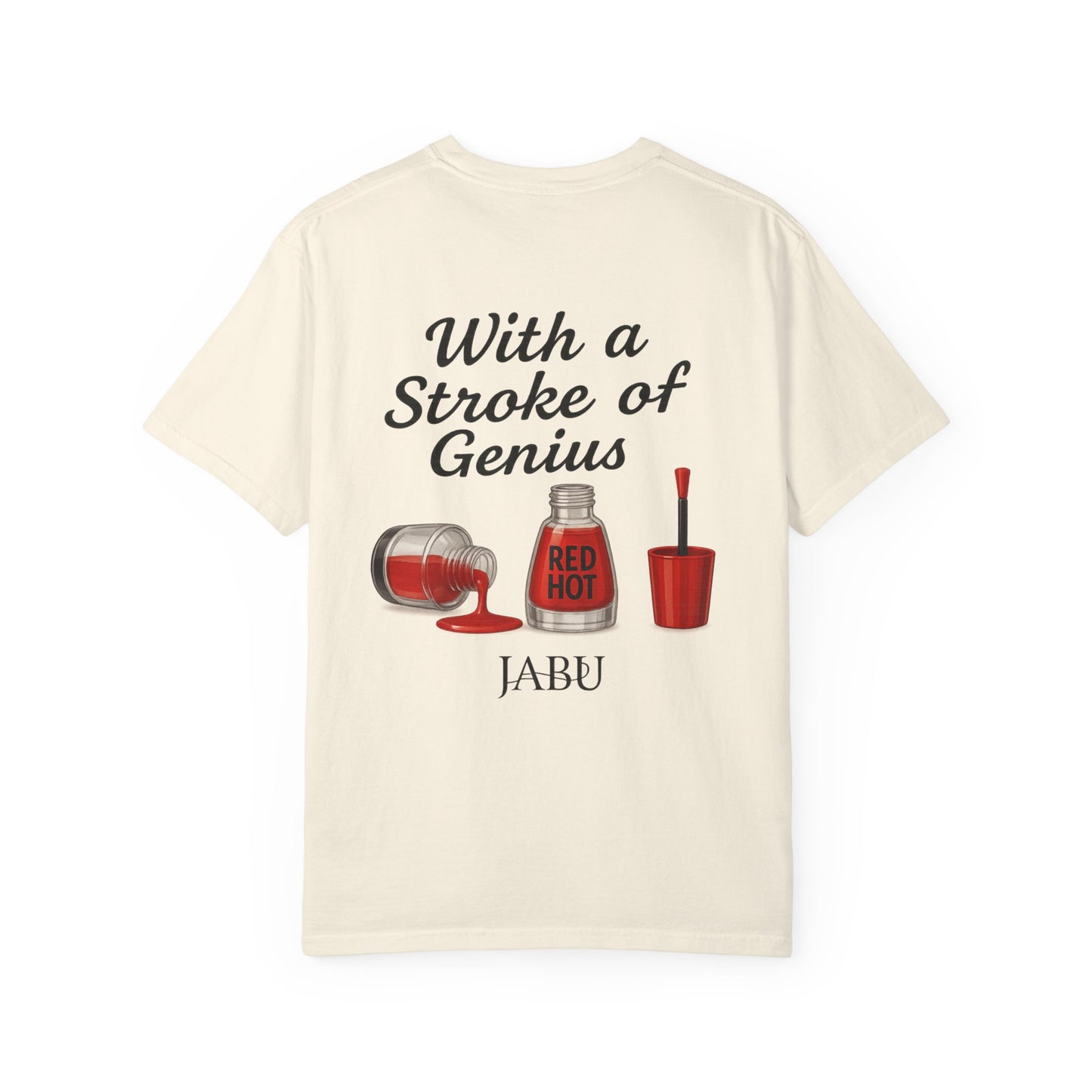 Red Hot Polish Up Your Act Tee!