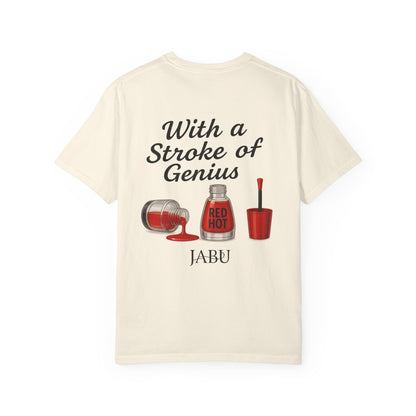 Red Hot Polish Up Your Act Tee!