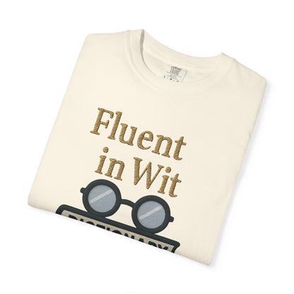 Fluent in Wit Tee