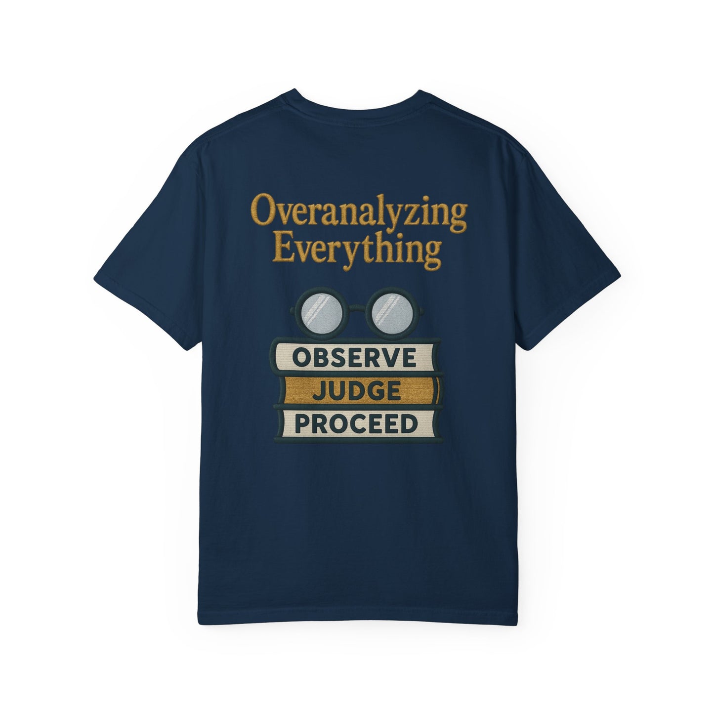 Overanalyzing Everything Tee