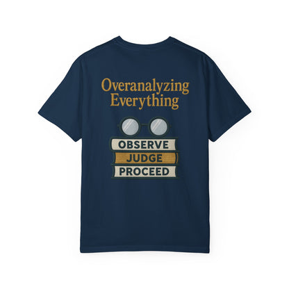 Overanalyzing Everything Tee