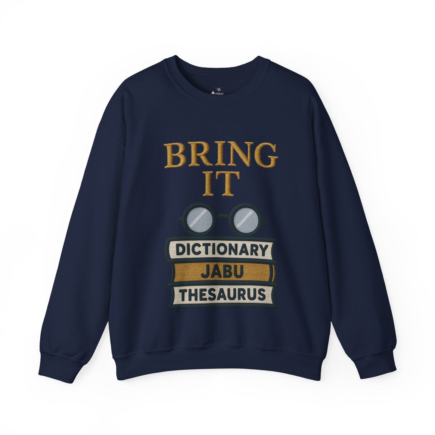 Bring It Graphic Sweatshirt
JABU© • JustAboutBeingU®