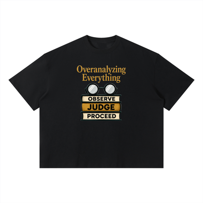 Overanalyzing Everything Graphic Oversized T Shirt