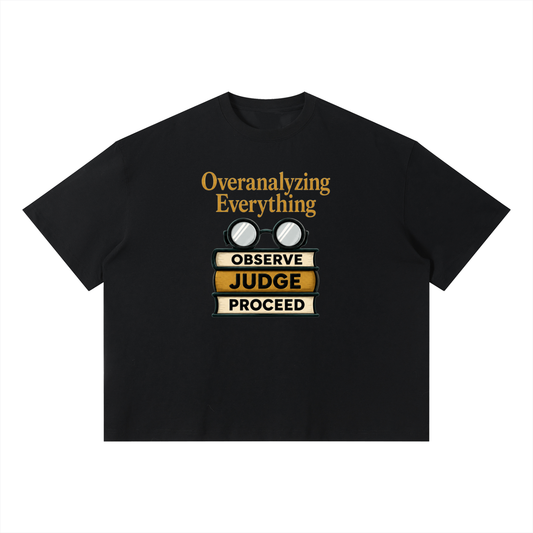 Overanalyzing Everything Graphic Oversized T Shirt