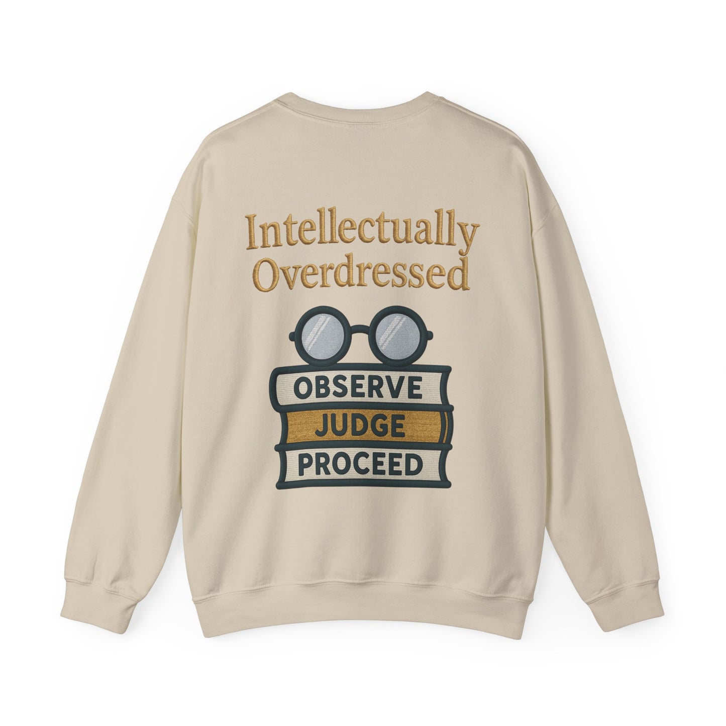 Intellectually Overdressed Sweatshirt
JABU© • JustAboutBeingU®