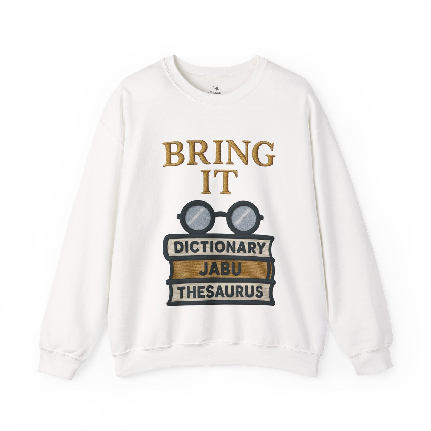 Bring It Graphic Sweatshirt
JABU© • JustAboutBeingU®