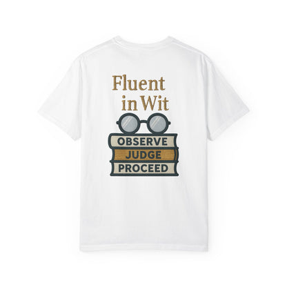 Fluent in Wit Tee
