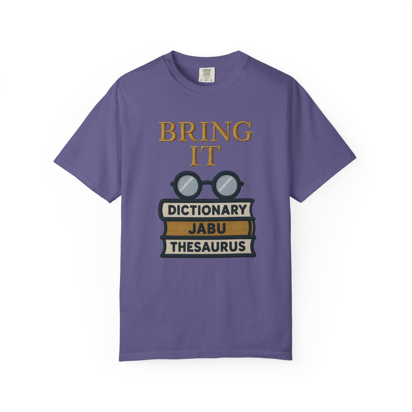 Bring It Graphic T-Shirt JABU© • JustAboutBeingU®