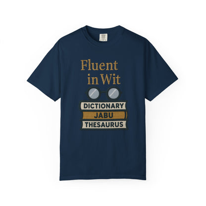 Fluent in Wit Tee