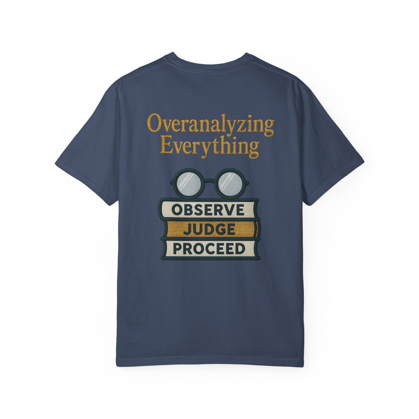 Overanalyzing Everything Tee