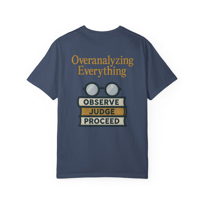 Overanalyzing Everything Tee