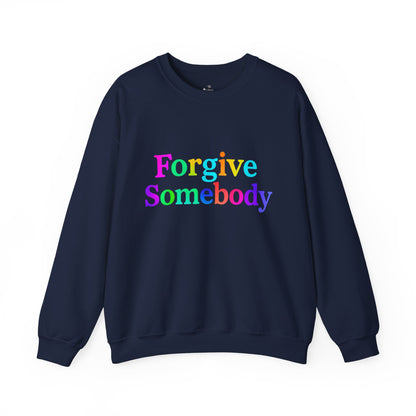 ✅ AU/NZ Colorful Forgive Somebody-Crewneck Sweatshirt, Inspirational Gift, Cozy Sweatshirt, Casual Wear, Unique Design