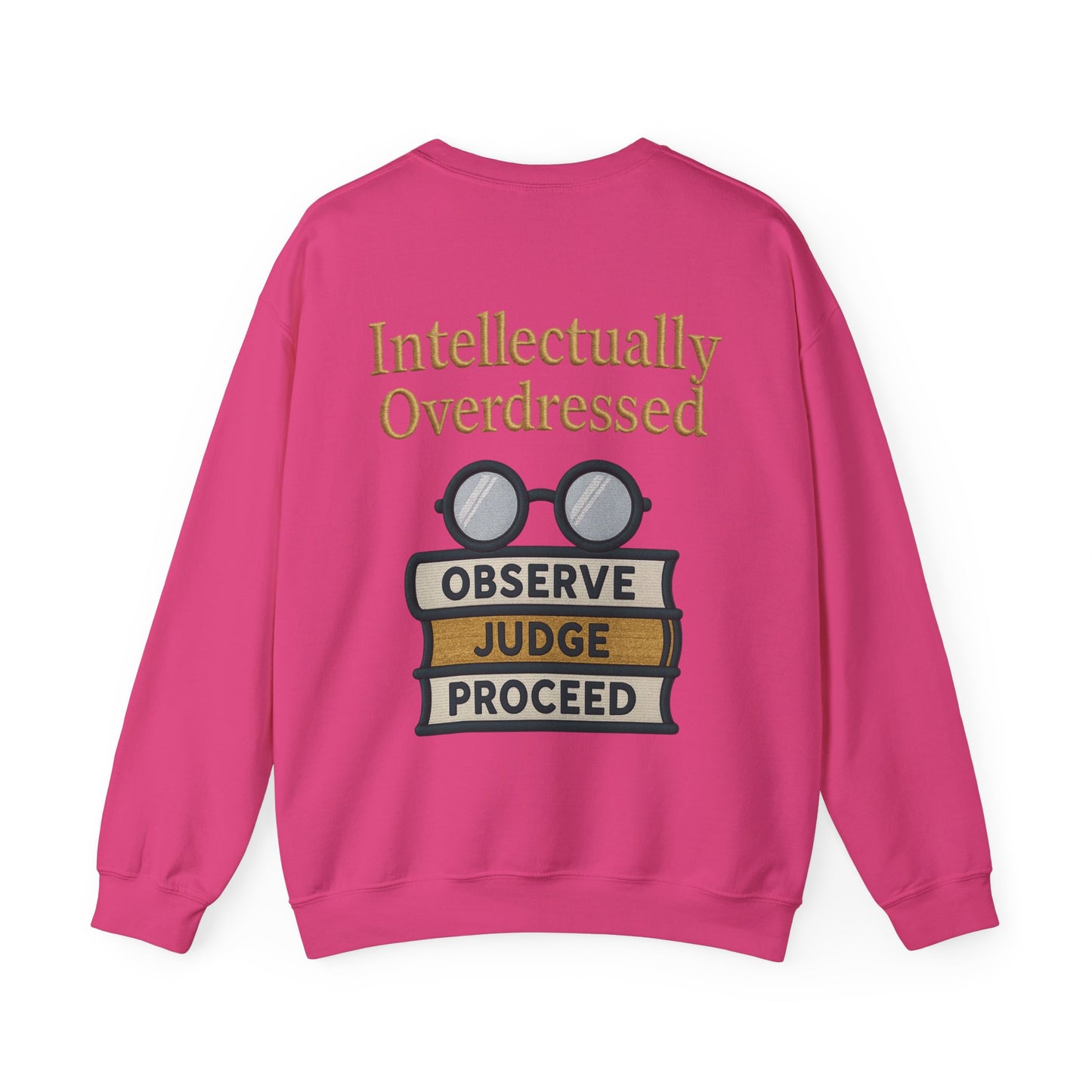 Intellectually Overdressed Sweatshirt
JABU© • JustAboutBeingU®