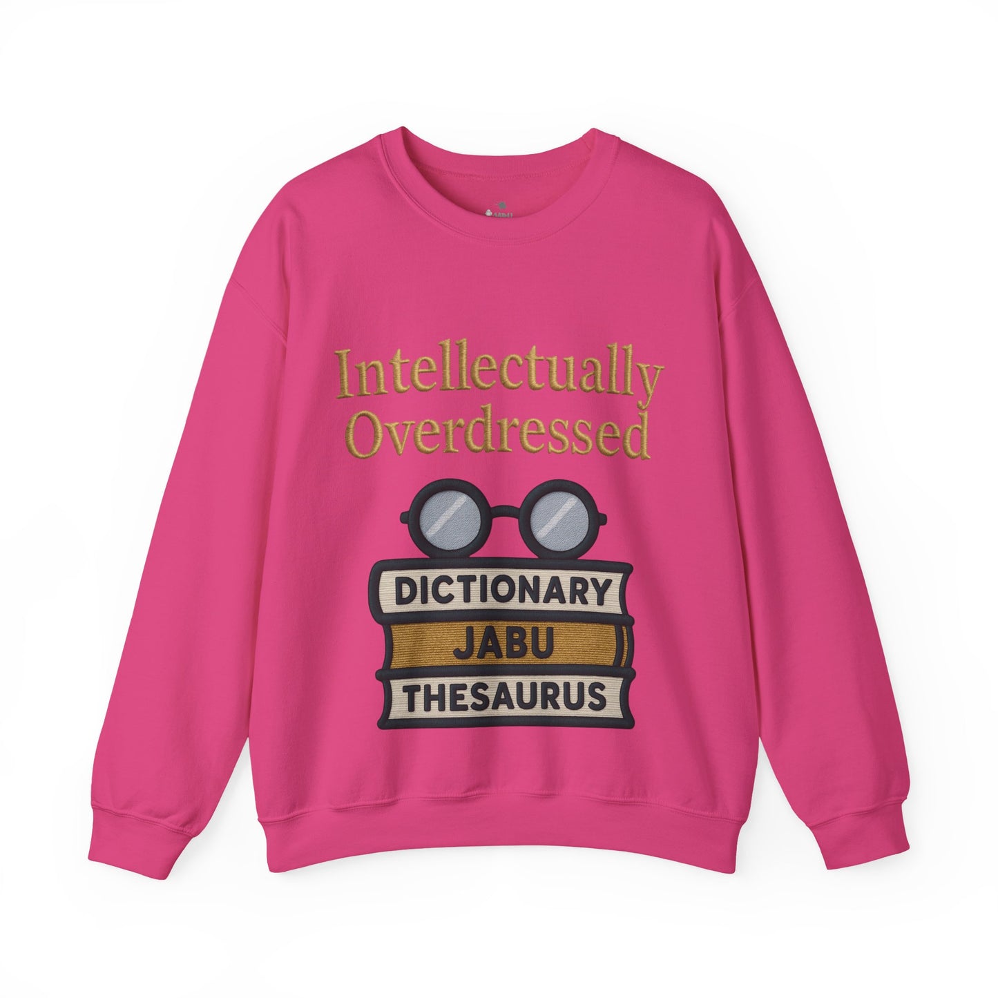 Intellectually Overdressed Sweatshirt
JABU© • JustAboutBeingU®