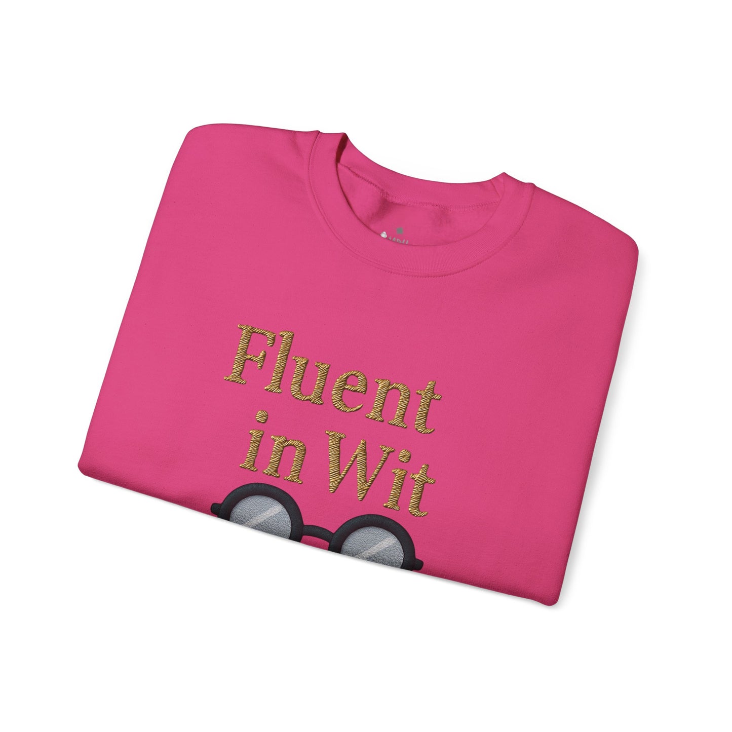 Fluent in Wit Sweatshirt