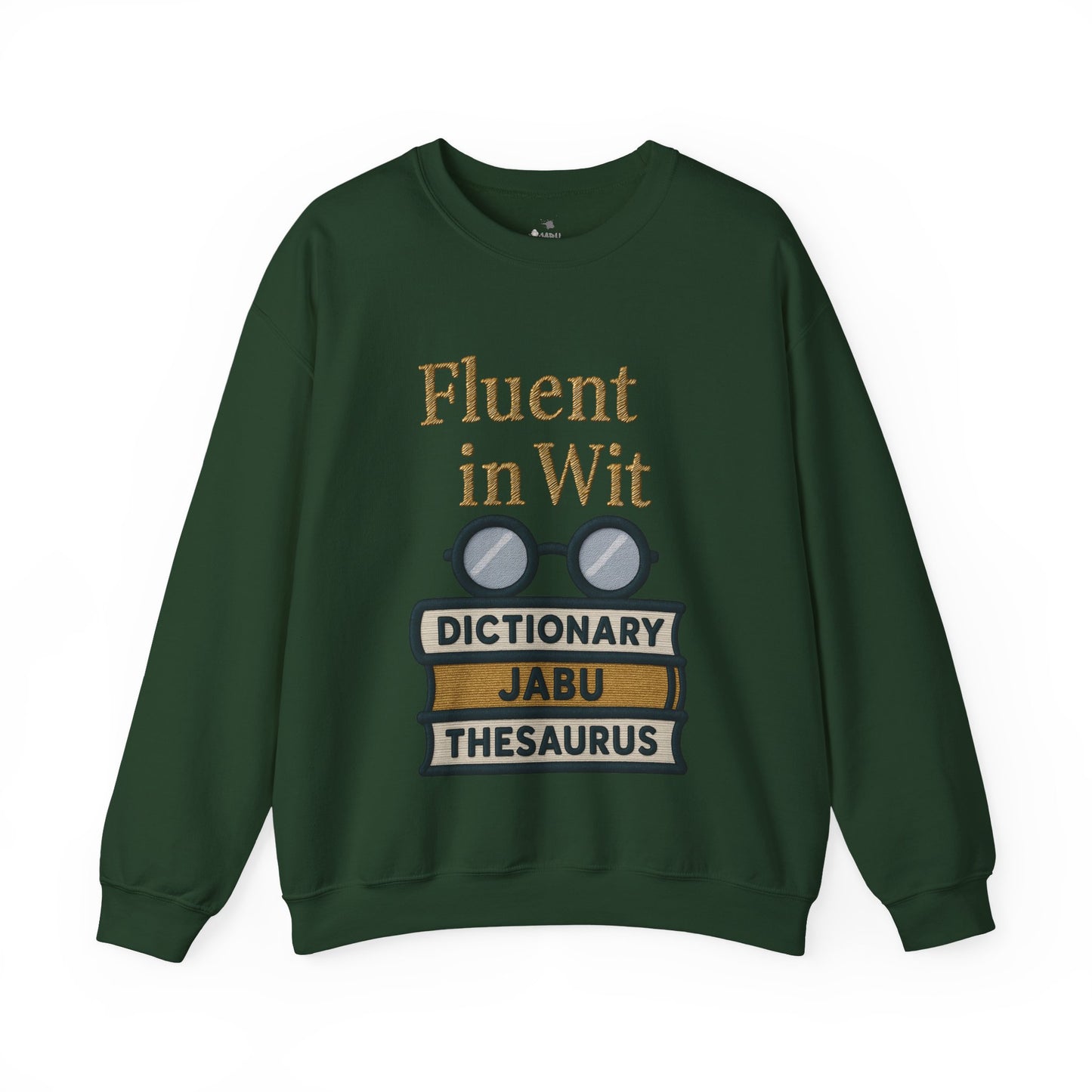 Fluent in Wit Sweatshirt