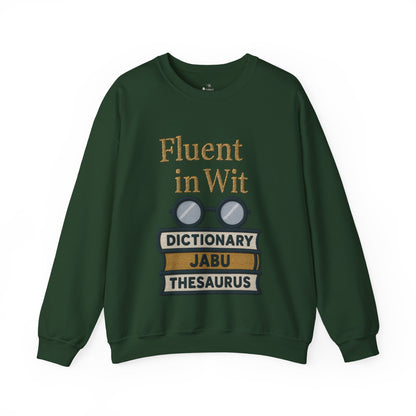 Fluent in Wit Sweatshirt