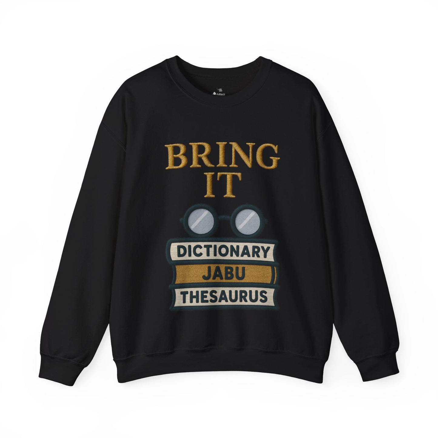 Bring It Graphic Sweatshirt
JABU© • JustAboutBeingU®