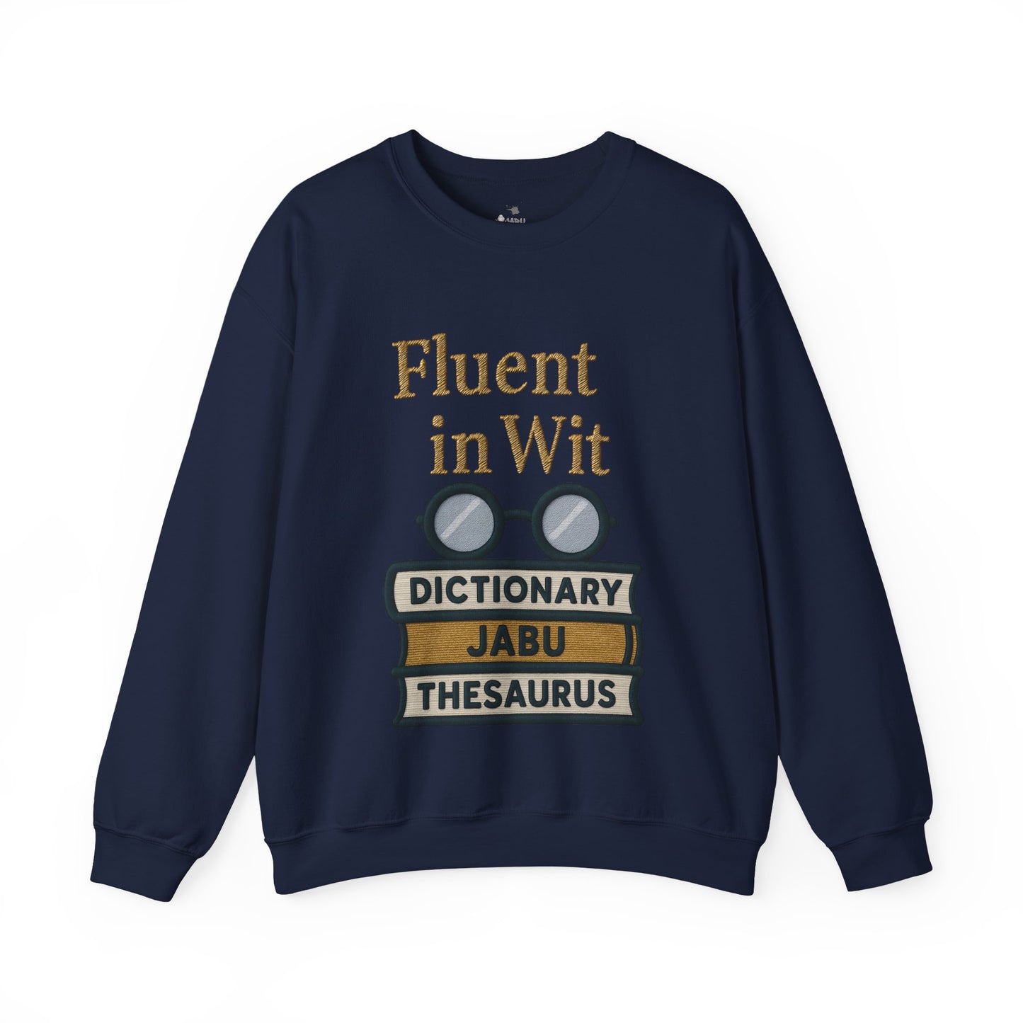 Fluent in Wit Sweatshirt